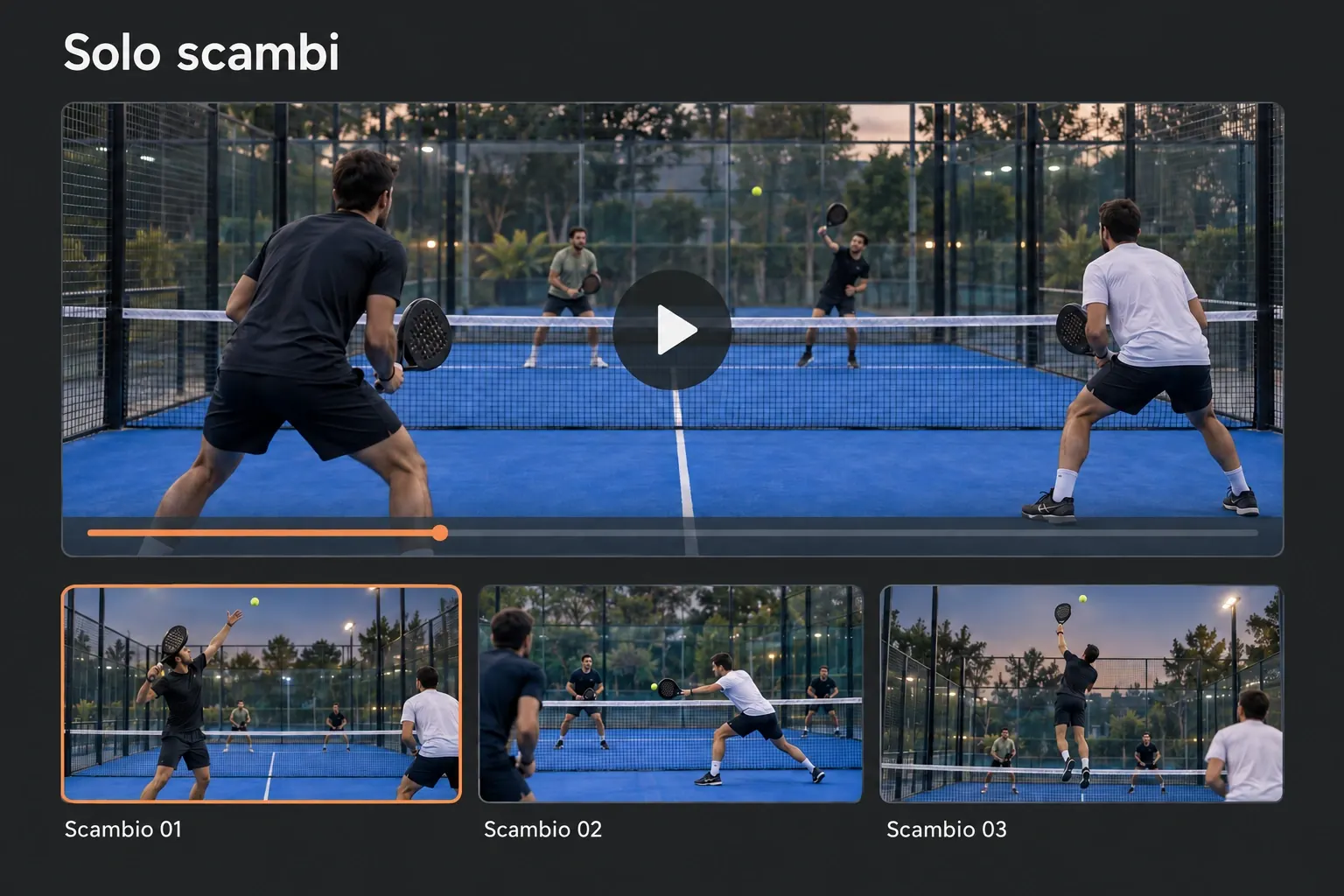 Esempio di video della partita con tre clip di scambi selezionabili